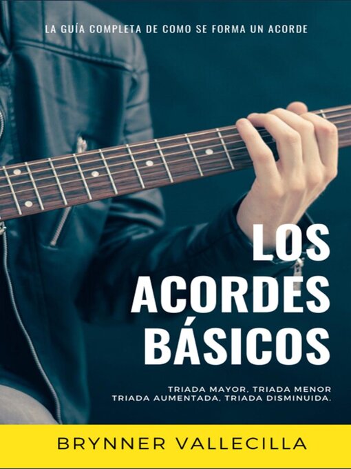Title details for Los acordes básicos by Brynner Leonidas Vallecilla Riascos - Available